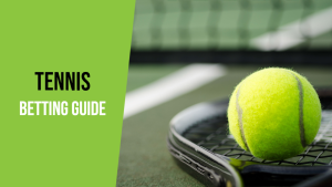 How does Tennis Betting work: Beginner’s Guide and Bonus Tips