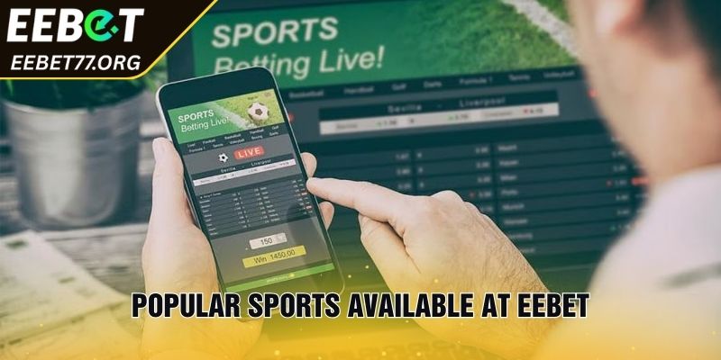 Popular Sports Available at EEBET